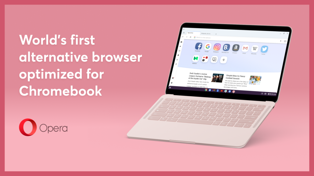 Opera arrives in an optimized version for Chromebooks